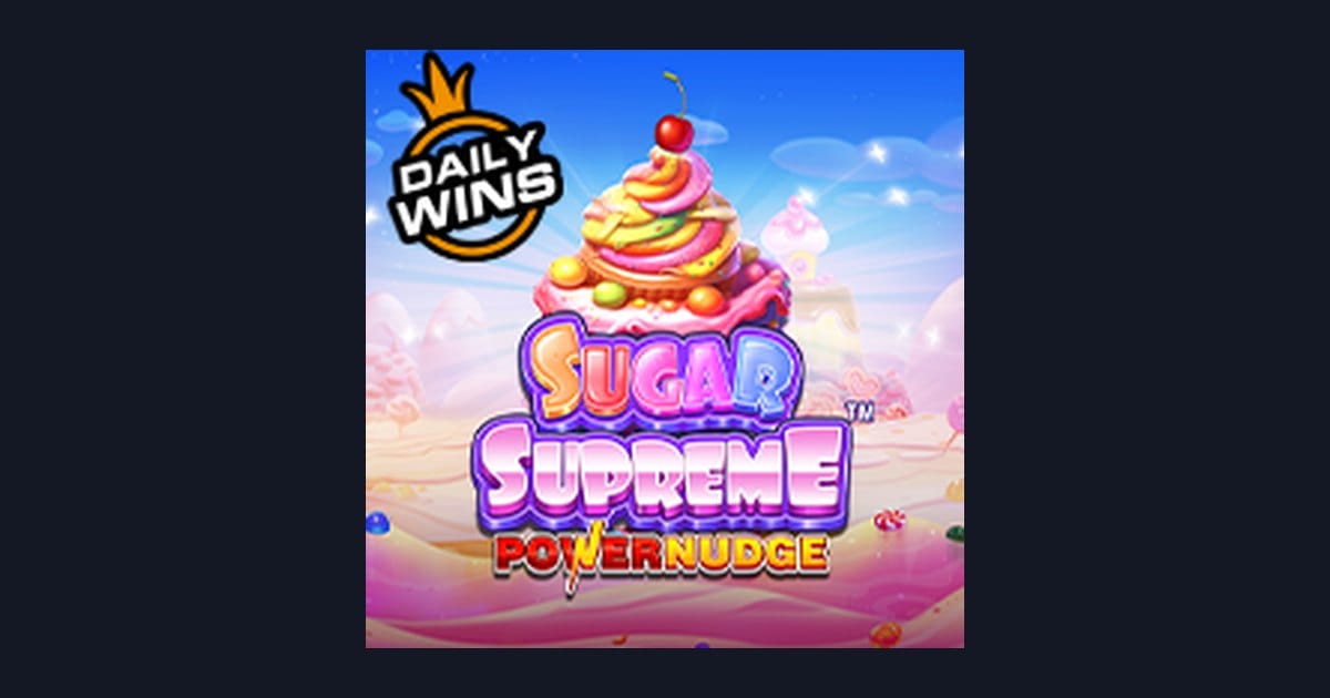 Sugar Supreme Powernudge, Slot Seru di Situs Slot Terpercaya LTE4D