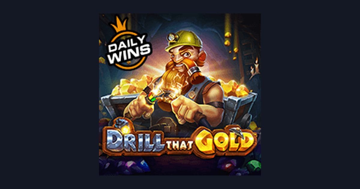 Nikmati Sensasi Drill That Gold dengan Deposit Pulsa Tanpa Potongan